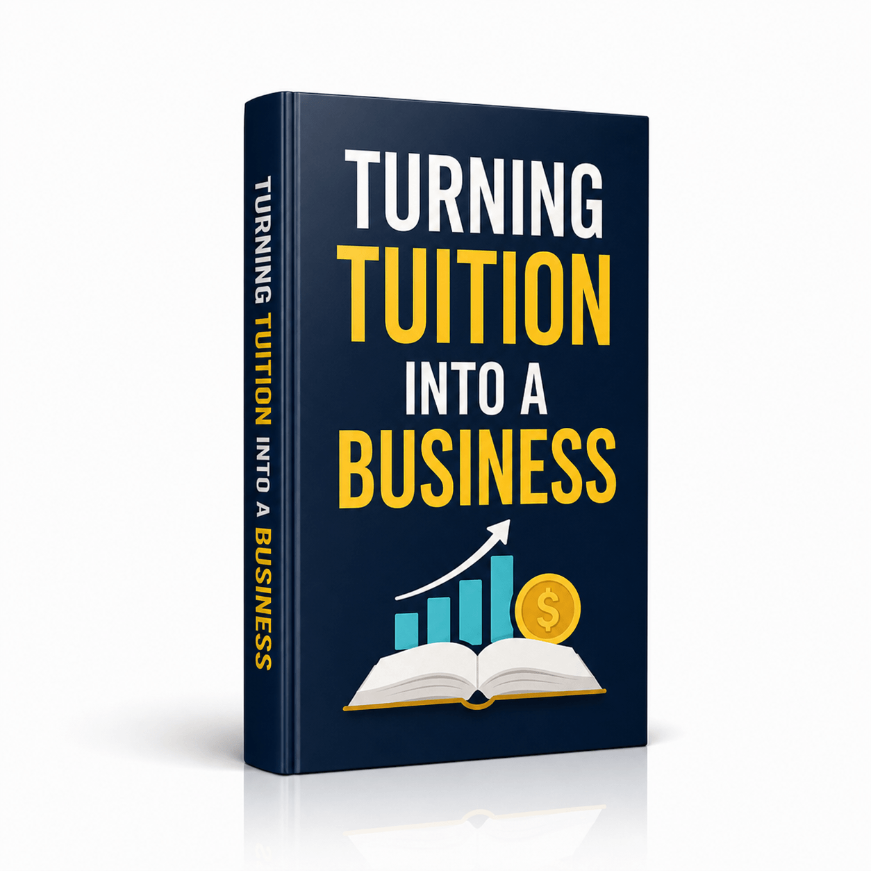 Turning Tuition Into A Business