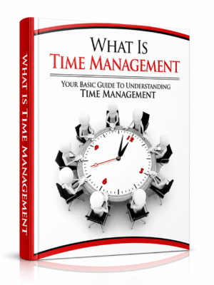What Is Time Management